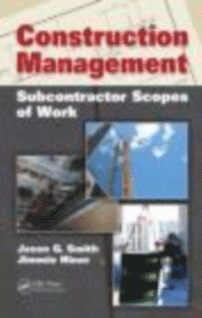 Jimmie Hinze, Jason G Smith - Construction Management, E-bok