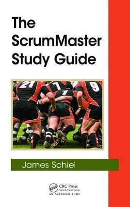 James Schiel - ScrumMaster Study Guide, E-bok