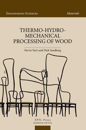 Parvis Navi, Dick Sandberg - Thermo-Hydro-Mechanical Wood Processing, E-bok