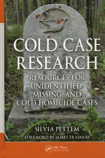 Silvia Pettem - Cold Case Research Resources for Unidentified, Missing, and Cold Homicide Cases, E-bok