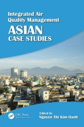 Nguyen Thi Kim Oanh - Integrated Air Quality Management, Inbunden