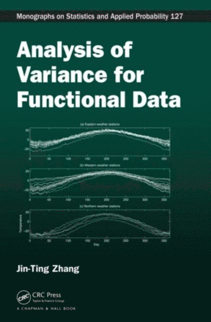 Jin-Ting Zhang - Analysis of Variance for Functional Data, E-bok