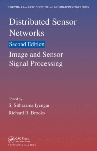 Richard R. Brooks, S. Sitharama Iyengar - Distributed Sensor Networks, E-bok