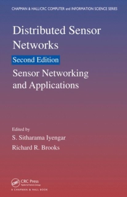 Richard R. Brooks, S. Sitharama Iyengar - Distributed Sensor Networks, E-bok