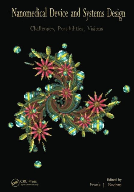 Frank Boehm - Nanomedical Device and Systems Design, E-bok