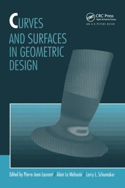 Larry Schumaker, Alain Le Mehaute, Pierre-Jean Laurent - Curves and Surfaces, E-bok