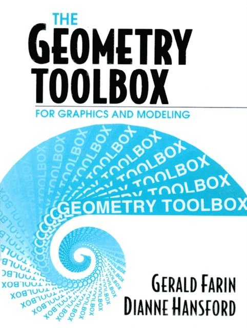 Dianne Hansford, Gerald Farin - Geometry Toolbox for Graphics and Modeling, E-bok
