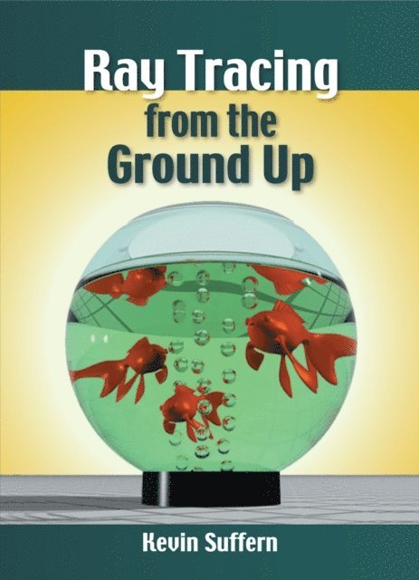 Ray Tracing from the Ground Up