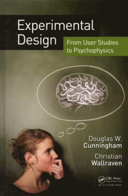 Christian Wallraven, Douglas W. Cunningham - Experimental Design, E-bok