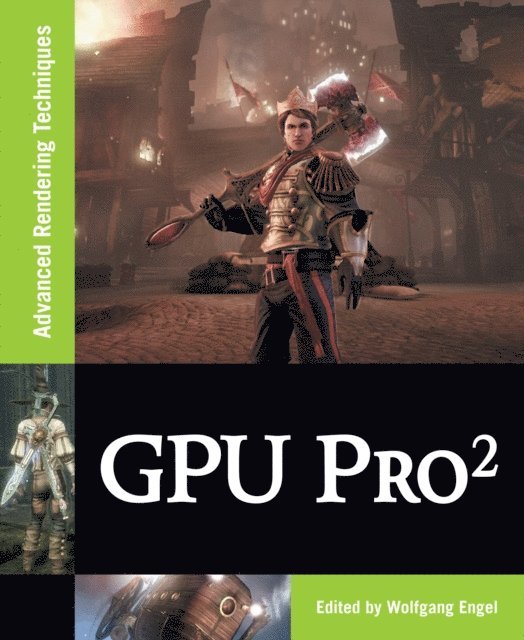 Wolfgang Engel - GPU Pro 2, E-bok