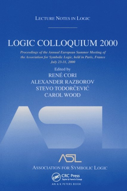 Carol Wood, Stevo Todorcevic, Alexander Razborov, Rene Cori - Logic Colloquium 2000 (hardcover), E-bok