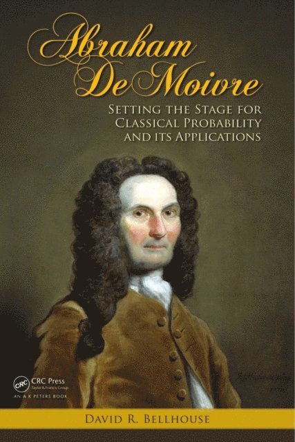 David R. Bellhouse - Abraham De Moivre, E-bok. Tillgänglighet: Lägg i varukorg