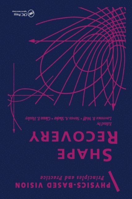 Glenn E. Healey, Steven A. Shafer, Lawrence B. Wolff - Physics-Based Vision: Principles and Practice, E-bok