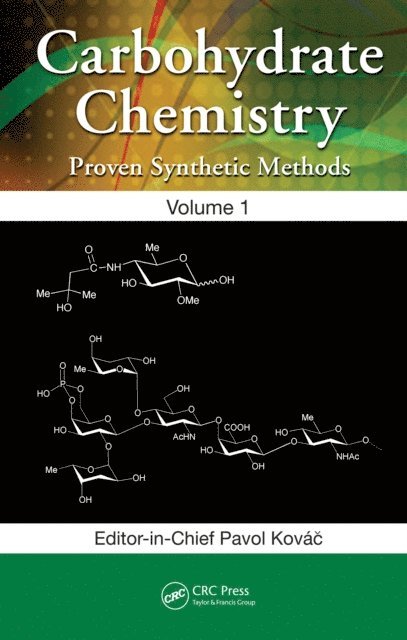Pavol Kovac - Carbohydrate Chemistry, E-bok
