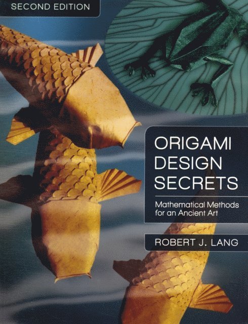 Robert J. Lang - Origami Design Secrets, E-bok