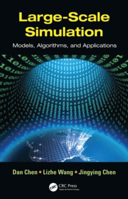 Jingying Chen, Lizhe Wang, Dan Chen - Large-Scale Simulation, E-bok