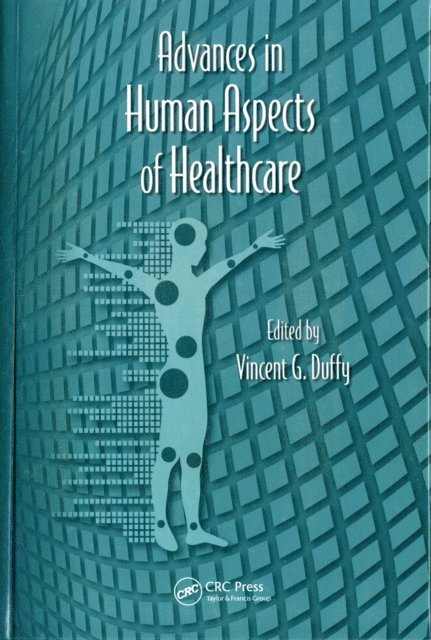 Vincent G. Duffy - Advances in Human Aspects of Healthcare, E-bok
