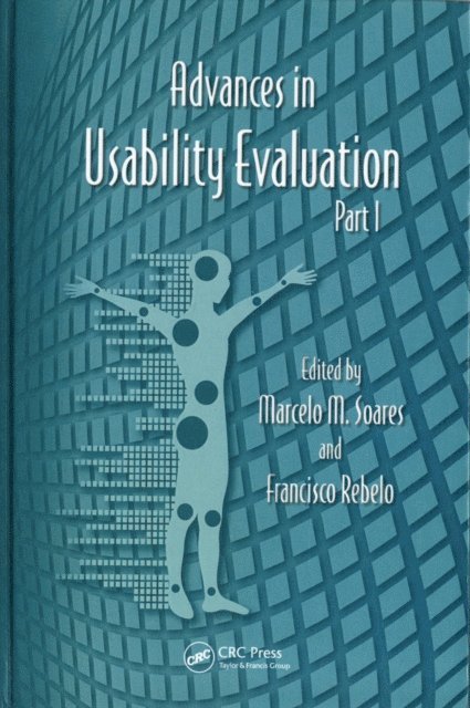 Francesco Rebelo, Marcelo M. Soares - Advances in Usability Evaluation Part I, E-bok