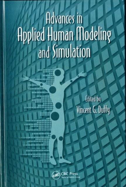 Vincent G. Duffy - Advances in Applied Human Modeling and Simulation, E-bok
