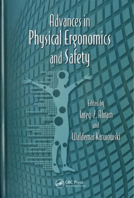 Waldemar Karwowski, Tareq Z. Ahram - Advances in Physical Ergonomics and Safety, E-bok