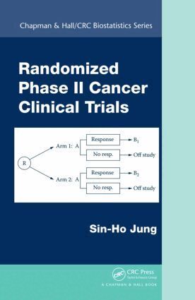 Sin-Ho Jung - Randomized Phase II Cancer Clinical Trials, Inbunden. Tillgänglighet: Lägg i varukorg