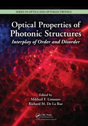 Mikhail F. Limonov, Richard De La Rue - Optical Properties of Photonic Structures, Inbunden