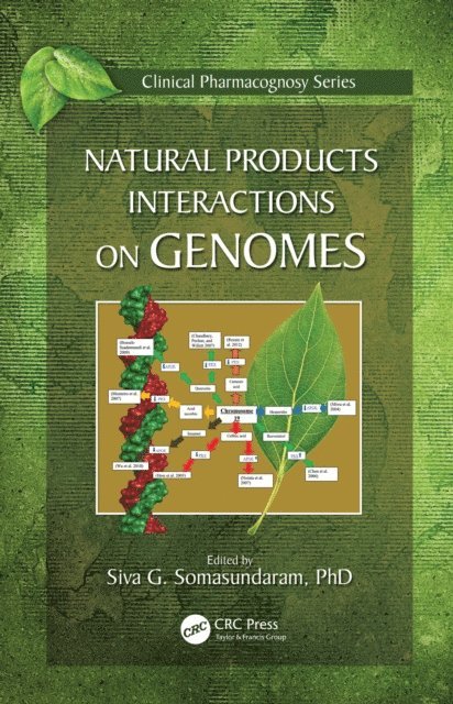 Siva Somasundaram - Natural Products Interactions on Genomes, E-bok