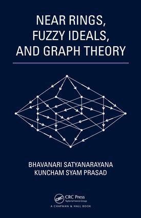 Bhavanari Satyanarayana, Kuncham Syam Prasad - Near Rings, Fuzzy Ideals, and Graph Theory, E-bok. Tillgänglighet: Lägg i varukorg