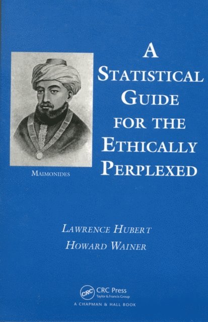Howard Wainer, Lawrence Hubert - Statistical Guide for the Ethically Perplexed, E-bok