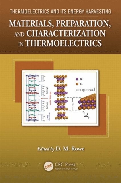 David Michael Rowe - Materials, Preparation, and Characterization in Thermoelectrics, E-bok