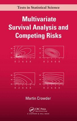 Martin J. Crowder - Multivariate Survival Analysis and Competing Risks, E-bok