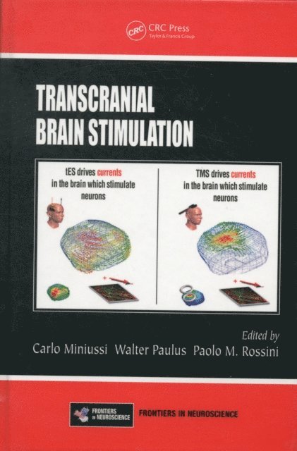Paolo M. Rossini, Walter Paulus, Carlo Miniussi - Transcranial Brain Stimulation, E-bok