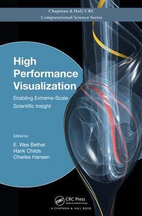 E. Wes Bethel, Hank Childs, Charles Hansen - High Performance Visualization, E-bok