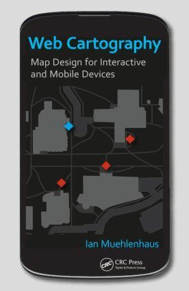 Ian Muehlenhaus - Web Cartography, Inbunden. Tillgänglighet: Tillfälligt slut