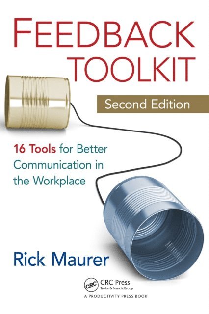 Rick Maurer - Feedback Toolkit, E-bok