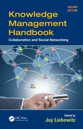Jay Liebowitz - Knowledge Management Handbook, Inbunden