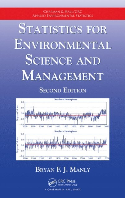 Bryan F.J. Manly - Statistics for Environmental Science and Management, E-bok