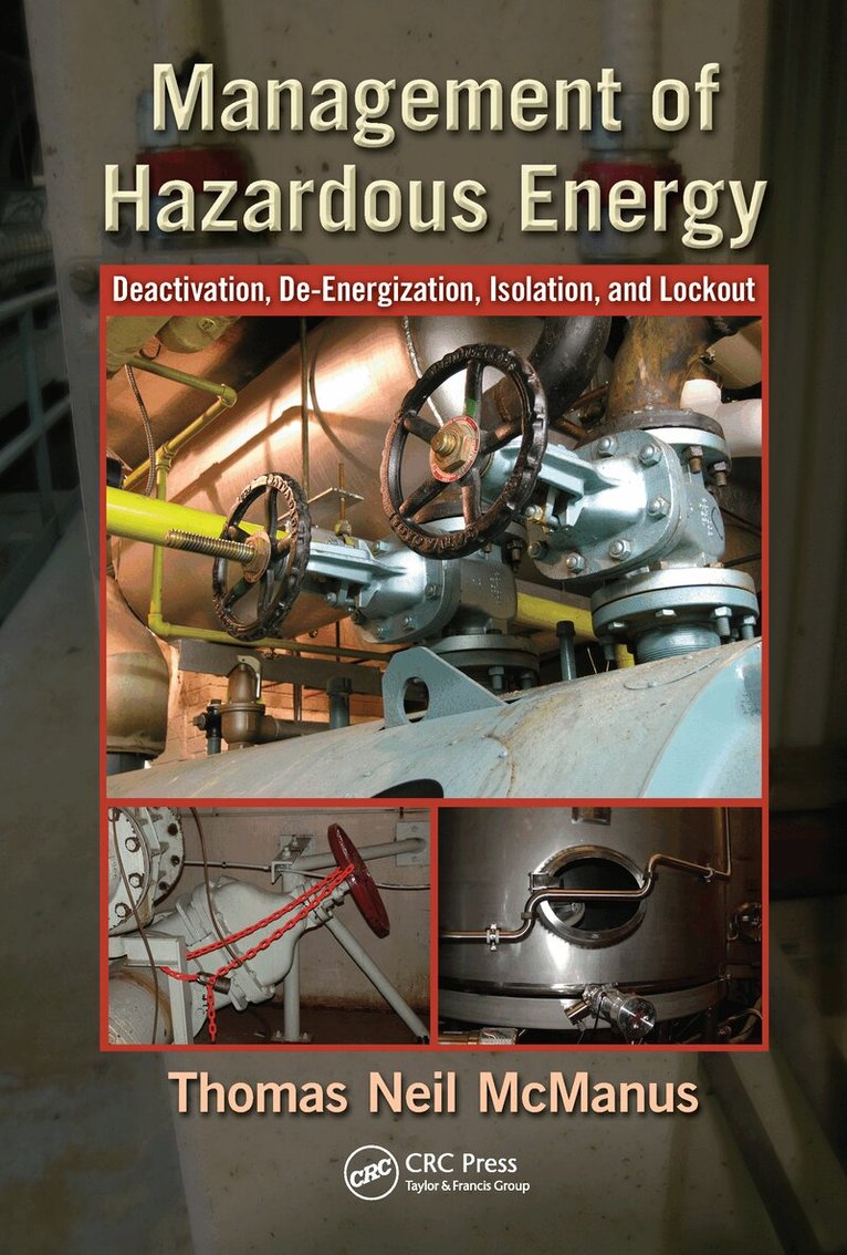 Thomas Neil McManus - Management of Hazardous Energy, Inbunden. Tillgänglighet: Lägg i varukorg