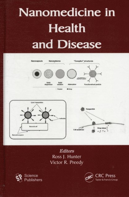 Victor R. Preedy, Ross J. Hunter - Nanomedicine in Health and Disease, E-bok