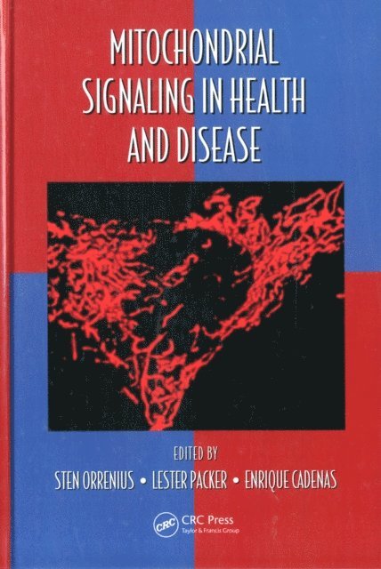 Enrique Cadenas, Lester Packer, Sten Orrenius - Mitochondrial Signaling in Health and Disease, E-bok