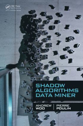 Andrew Woo, Pierre Poulin - Shadow Algorithms Data Miner, Inbunden. Tillgänglighet: Lägg i varukorg