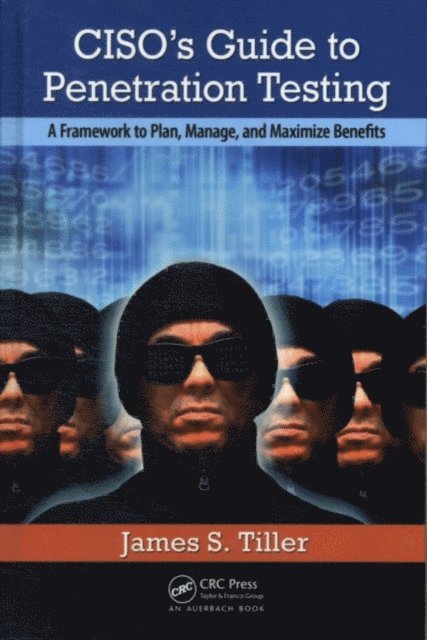 James S. Tiller - CISO's Guide to Penetration Testing, E-bok. Tillgänglighet: Lägg i varukorg