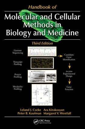 Leland J. Cseke, Ara Kirakosyan, Peter B. Kaufman, Margaret V. Westfall - Handbook of Molecular and Cellular Methods in Biology and Medicine, E-bok