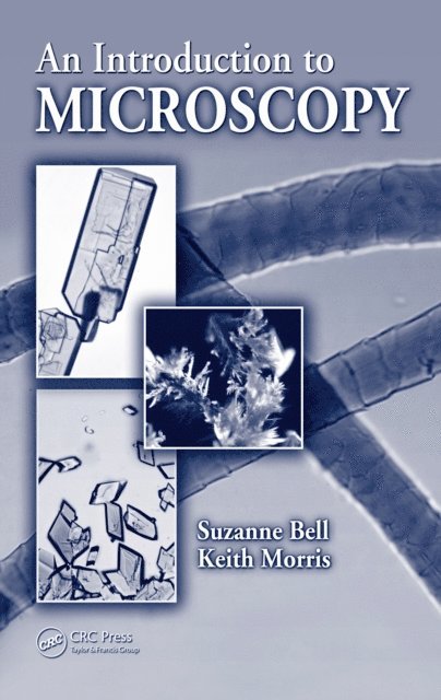 Keith Morris, Suzanne Bell - Introduction to Microscopy, E-bok
