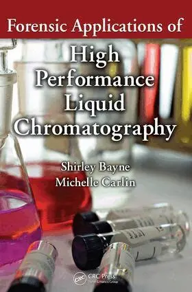 Shirley Bayne - Forensic Applications of High Performance Liquid Chromatography, E-bok. Tillgänglighet: Lägg i varukorg