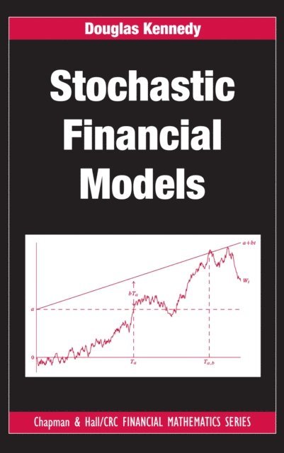 Douglas Kennedy - Stochastic Financial Models, E-bok
