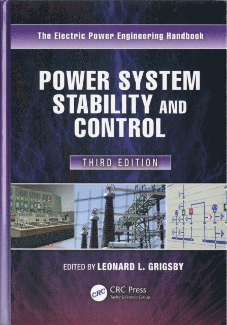 Leonard L. Grigsby - Power System Stability and Control, E-bok