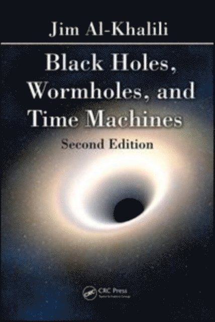 Jim Al-Khalili - Black Holes, Wormholes and Time Machines, E-bok