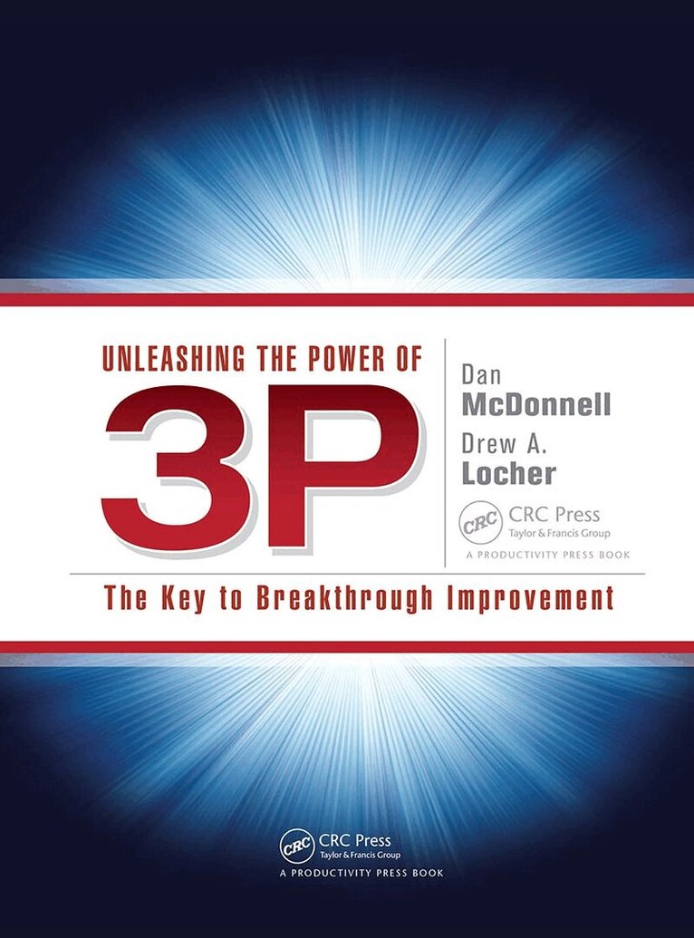 Dan McDonnell, ew A. Locher - Unleashing the Power of 3P, Häftad