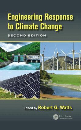 Robert G. Watts - Engineering Response to Climate Change, E-bok